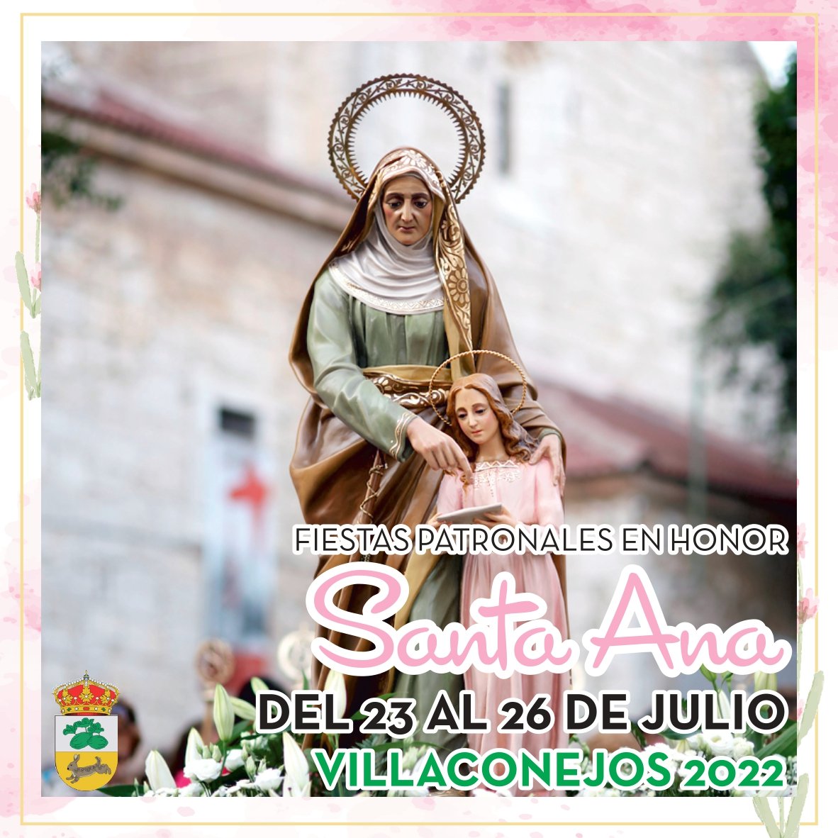 Fiestas patronales en honor a Santa Ana 2022 Villaconejos